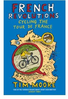 French Revolutions : Cycling the Tour de France