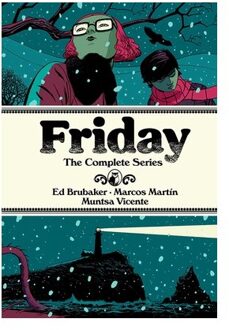 Friday Deluxe Edition - Friday - Ed Brubaker