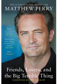 Friends, Lovers And The Big Terrible Thing - Matthew Perry