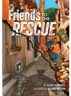 Friends To The Rescue - Ellen Schwartz