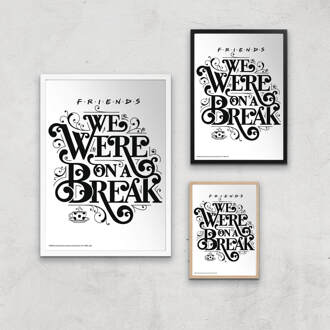 Friends We Were On A Break Giclee Art Print - A3 - Wooden Hanger Meerdere kleuren