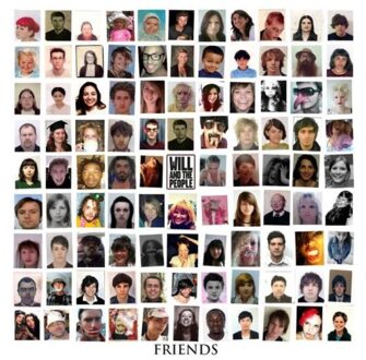 Friends - Will And The People