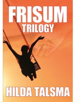 Frisum Trilogy - Boek Hilda Talsma (9089548734)