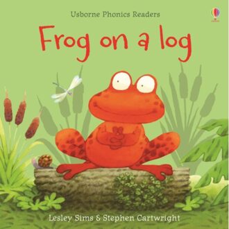 Frog On A Log - Phonics Readers - Lesley Sims