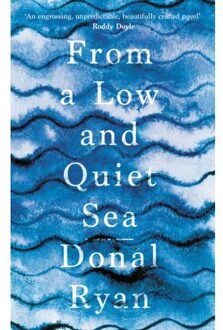 From a Low and Quiet Sea