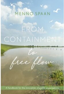From Containment to Free Flow - Menno Spaan - 000