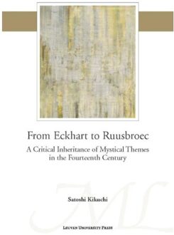From Eckhart to Ruusbroec - Boek Satoshi Kikuchi (9058679853)