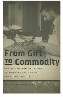 From Gift To Commodity - Hildegard Hoeller