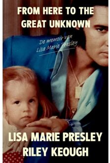 From Here To The Great Unknown - Lisa Marie Presley
