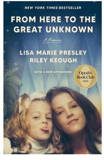From Here To The Great Unknown: Oprah's Book Club: A Memoir - Lisa Marie Presley