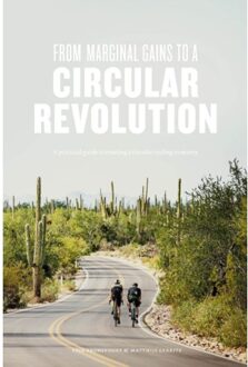 From Marginal Gains to a Circular Revolution