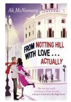 From Notting Hill With Love . . . Actually