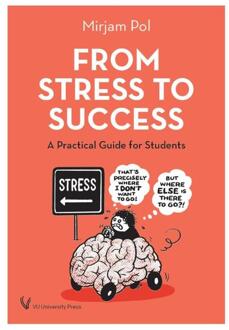 From Stress to Success -  Mirjam Pol (ISBN: 9789086598496)