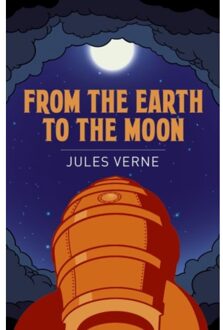 From The Earth To The Moon - Arcturus Classics - Jules Verne