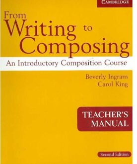 From Writing To Composing Teacher's Manual - Beverly Ingram