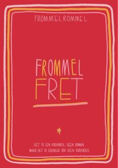 Frommelfret -  Titia de Haes (ISBN: 9789493428164)