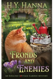 Fronds And Enemies - The English Cottage Garden Mysteries - H y Hanna