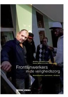 Frontlijnwerkers in de veiligheidszorg - Boek Boom uitgevers Den Haag (9059319826)