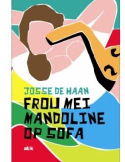 Frou mei mandoline op sofa - Boek Josse de Haan (9062739881)