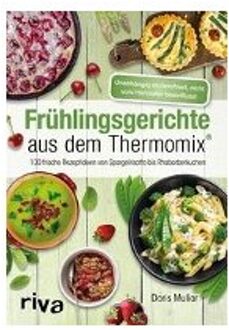 Frühlingsgerichte Aus Dem Thermomix® - Muliar, Doris