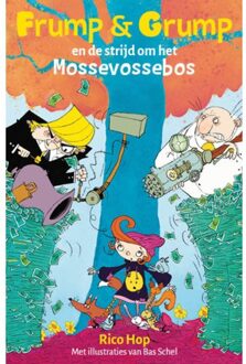 Frump En Grump En De Strijd Om Het Mossevossebos - Frump & Grump - Rico Hop