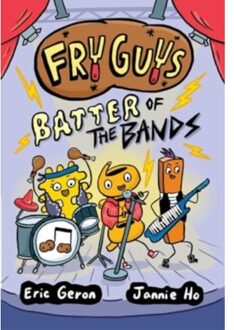 Fry Guys: Batter Of The Bands - Fry Guys - Eric Geron