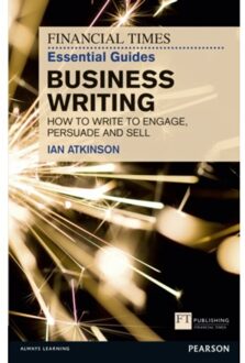 FT Essential Guide to Business Writing