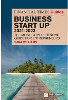 Ft Guide To Business Start Up 2021-2023 - Financial Times Series - Sara Williams