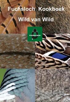Fuchsloch kookboek Wild van Wild - Boek P. Groeneveld (9081669613)