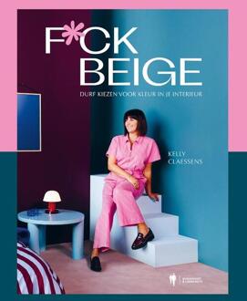 Fuck beige -  Kelly Claessens (ISBN: 9789464778496)