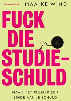 Fuck die studieschuld - Maaike Wind - ebook