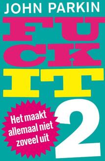 Fuck it 2 - Boek John C. Parkin (902590209X)