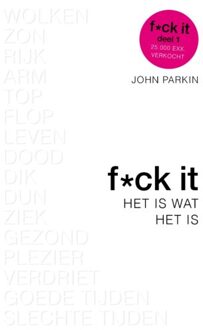 Fuck it / Het is wat het is - Boek John C. Parkin (9021569515)