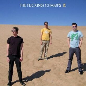 Fucking Champs - Iv