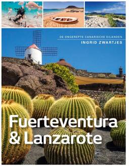 Fuerteventura , Lanzerote En La Graciosa - (ISBN:9789493160194)