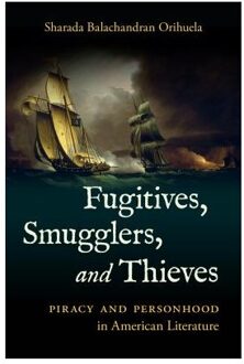 Fugitives, Smugglers, and Thieves