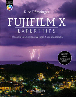 Fuji X Experttips - Focus Op Fotografie - (ISBN:9789463561112)