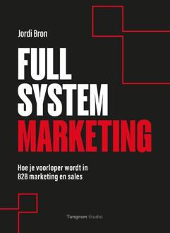 Full System Marketing -  Jordi Bron (ISBN: 9789083317731)