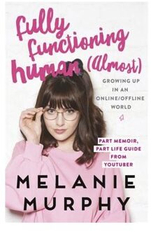 Fully Functioning Human (Almost)