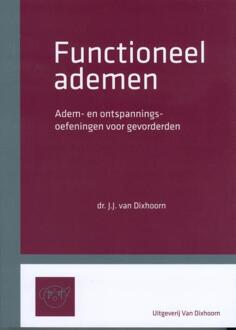 Functioneel ademen. -  Dr. Jan J van Dixhoorn (ISBN: 9789083096018)