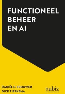 Functioneel beheer en AI -  Daniël E. Brouwer, Dick Tjepkema (ISBN: 9789492790514)