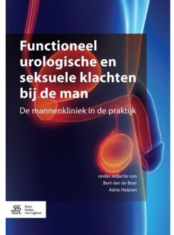 Functioneel urologische en seksuele klachten bij de man - Boek Springer Media B.V. (9036813972)