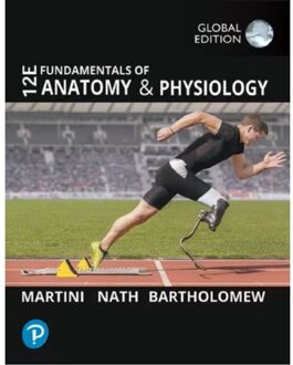 Fundamentals Of Anatomy And Physiology, Global Edition - Frederic Martini