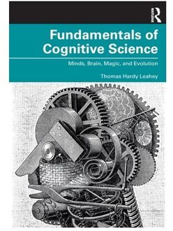 Fundamentals Of Cognitive Science - Leahey, Thomas Hardy