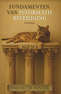 Fundamenten van informatiebeveiliging -  Brenno de Winter (ISBN: 9789492974242)