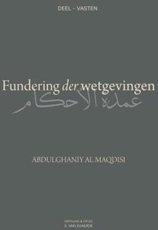 Fundering Der Wetgevingen - Hadith - Abdulghaniy Al Maqdisi