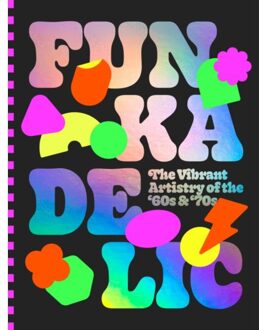 Funkadelic: The Vibrant Artistry Of The '70s