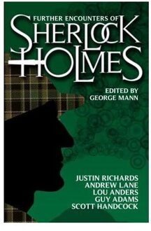 Further Encounters of Sherlock Holmes