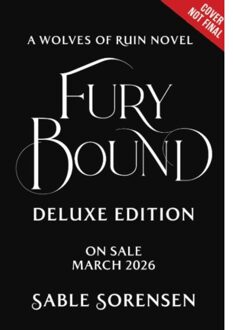Fury Bound (Deluxe Limited Edition) - The Wolves Of Ruin - Sable Sorensen