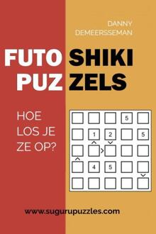 Futoshiki puzzels -  Danny Demeersseman (ISBN: 9789403686745)